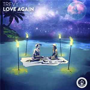 Trevy - Love Again mp3