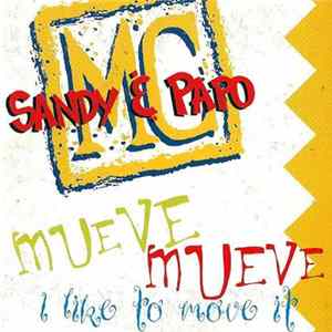 Sandy & Papo MC - Mueve Mueve (I Like To Move It) mp3