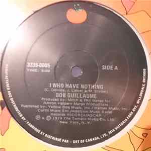 Bob Guillaume - I Who Have Nothing / The Streets Are Filled With Dancing mp3