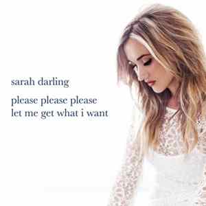 Sarah Darling - Please Please Please Let Me Get What I Want mp3