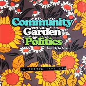 Dr Cosmo's Tape Lab - Community Garden Politics mp3