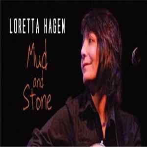 Loretta Hagen - Mud And Stone mp3