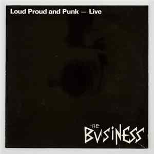 The Business - Loud Proud And Punk - Live mp3