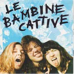 Le Bambine Cattive - Anthropophagy mp3