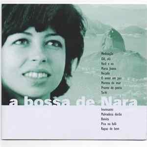 Nara Leão - A Bossa De Nara mp3