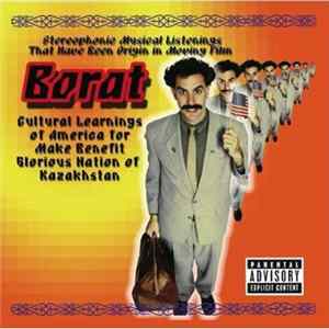Various - Stereophonic Musical Listenings That Have Been Origin In Moving Film “Borat: Cultural Learnings Of America For Make Benefit Glorious Nation Of Kazakhstan” mp3