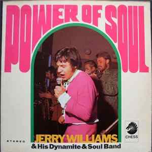 Jerry Williams & His Dynamite & Soul Band - Power Of Soul mp3