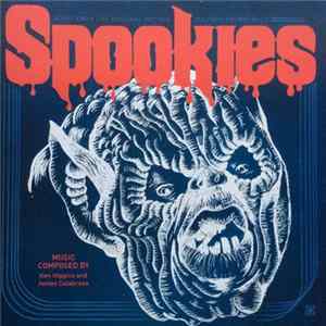 Ken Higgins And James Calabrese - Spookies (Music From The Original Motion Picture Soundtrack) mp3