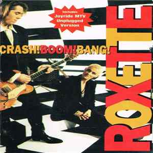 Roxette - Crash! Boom! Bang! mp3