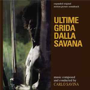 Carlo Savina - Ultime Grida Dalla Savana mp3