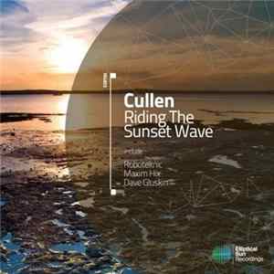 Cullen - Riding The Sunset Wave mp3