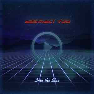 Abstract Void - Into The Blue mp3