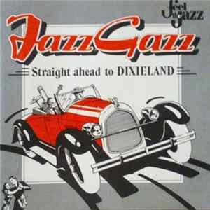 JazzGazz - Straight Ahead To Dixieland mp3