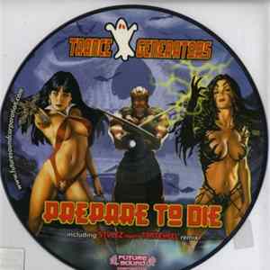 Trance Generators - Prepare To Die mp3