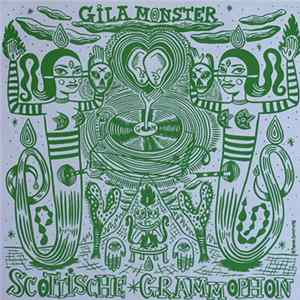 Gila Monster - Schottische Grammophon mp3