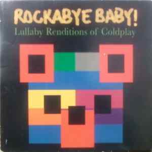 Michael Armstrong - Rockabye Baby! Lullaby Renditions Of Coldplay mp3