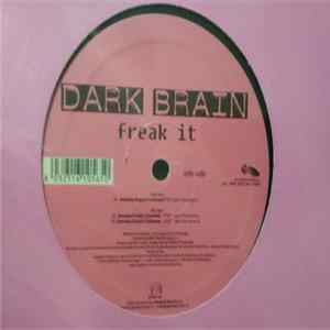 Dark Brain - Freak It mp3