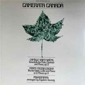 Camerata Canada, Camille Saint-Saëns, Fanny Mendelssohn Hensel, Elyakim Taussig - Camerata Canada mp3