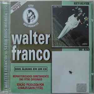 Walter Franco - Revolver / Ou Não mp3