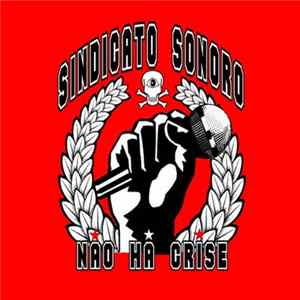 Sindicato Sonoro - Não Há Crise mp3
