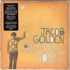 Jacob Golden - Revenge Songs mp3