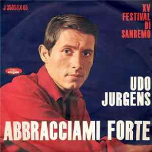 Udo Jurgens - Abbracciami Forte mp3