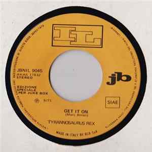 Tyrannosaurus Rex - Get It On mp3