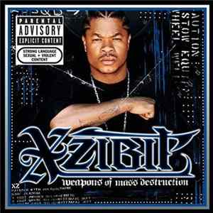 Xzibit - Weapons Of Mass Destruction mp3