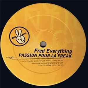 Fred Everything - Passion Pour La Freak mp3