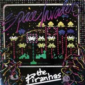 The Piranhas - Space Invaders mp3