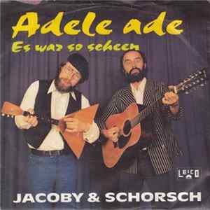 Jacoby & Schorsch - Adele Ade mp3