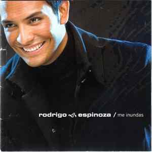 Rodrigo Espinoza - Me Inundas mp3