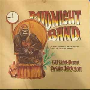 Gil Scott-Heron & Brian Jackson And The Midnight Band - "The First Minute Of A New Day" mp3