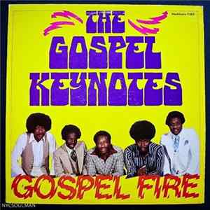 The Gospel Keynotes - Gospel Fire mp3