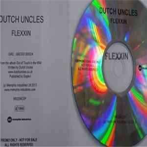 Dutch Uncles - Flexxin mp3