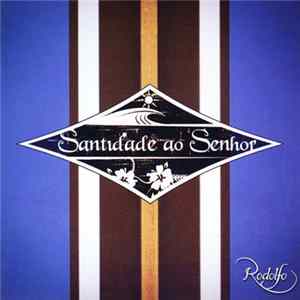 Rodolfo Abrantes - Santidade Ao Senhor mp3