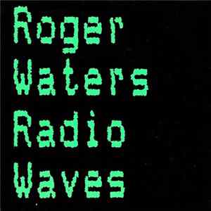 Roger Waters - Radio Waves mp3
