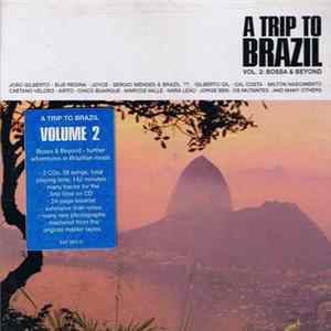 Various - A Trip To Brazil Volume 2: Bossa & Beyond mp3
