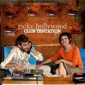 Ricky Hollywood - Club Tentation mp3