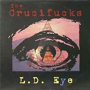 The Crucifucks - L.D. Eye mp3