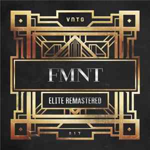 FMNT - Elite Remastered mp3