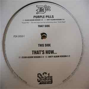 D12 - Purple Pills / That's How... mp3