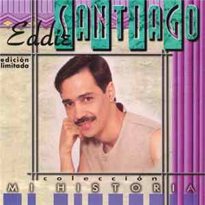 Eddie Santiago - Mi Historia mp3