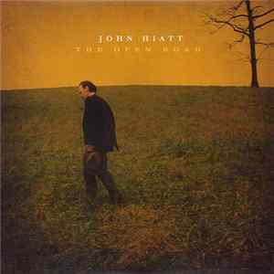 John Hiatt - The Open Road mp3