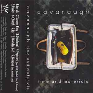 Cavanaugh - Time And Materials mp3