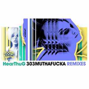HearThuG - 303Muthafucka (Remixes) mp3