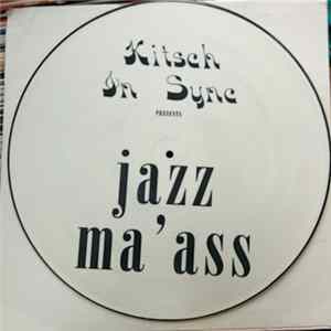 Kitsch In Sync - Jazz Ma'Ass mp3
