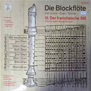 Ferdinand Conrad, Hugo Ruf, Johannes Koch - Die Blockflöte, VI. Der französische Stil. Rhytmische Abwandlungen mp3
