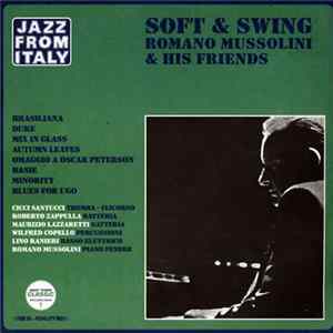 Romano Mussolini & His Friends - Soft & Swing mp3