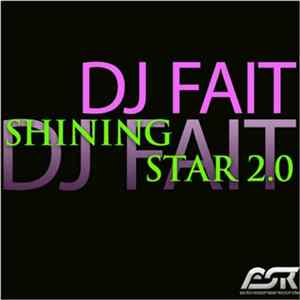 DJ Fait - Shining Star 2.0 mp3